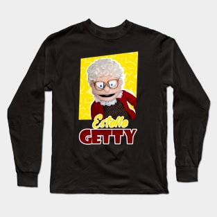 Estelle Getty - THAT GOLDEN GIRLS SHOW Long Sleeve T-Shirt